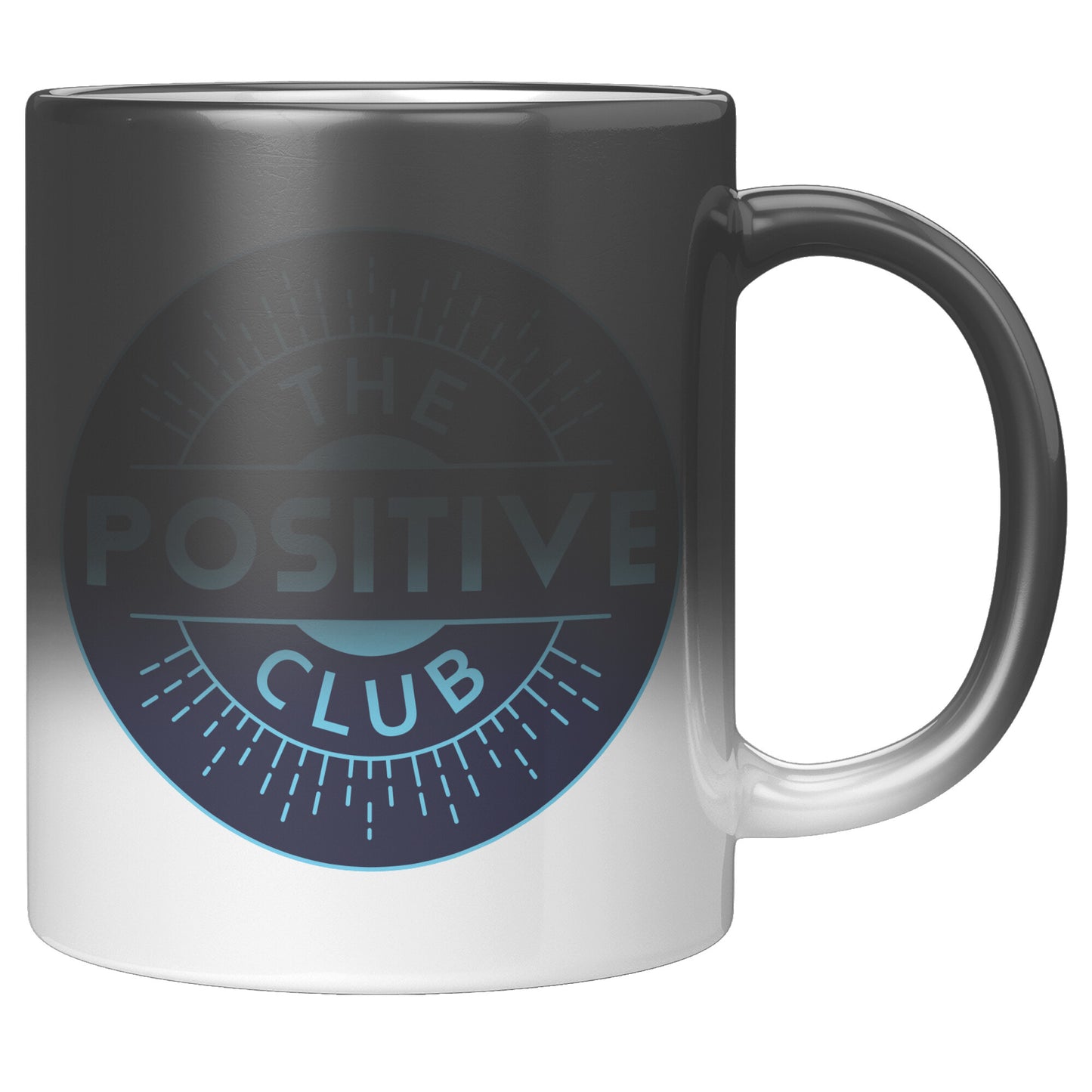 11oz Magic Mug The Positive Club ( Free Shipping )