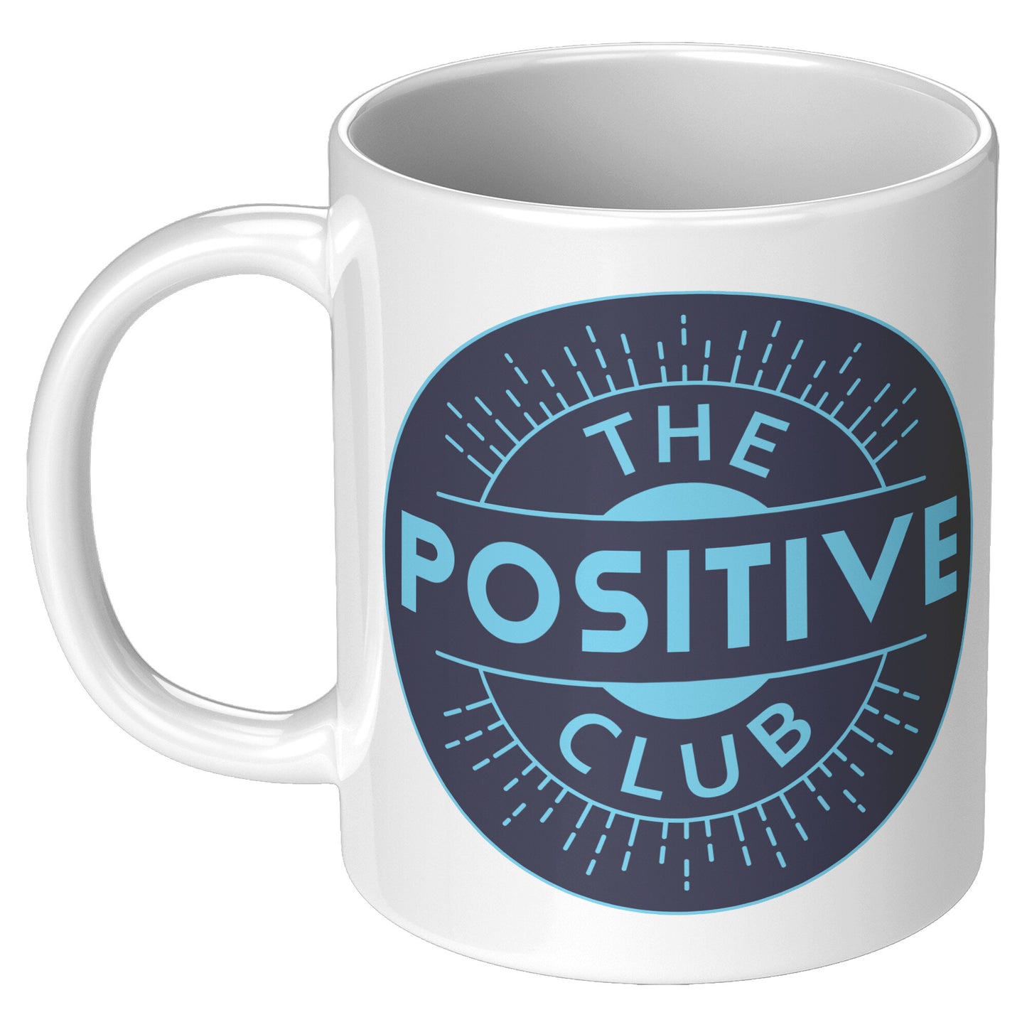11oz White Mug Logo The Positive Club ( Free Shipping )
