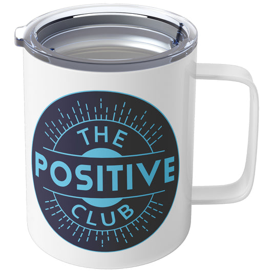 10oz Insulated Coffee Mug The Positive Club ( Free Shipping )