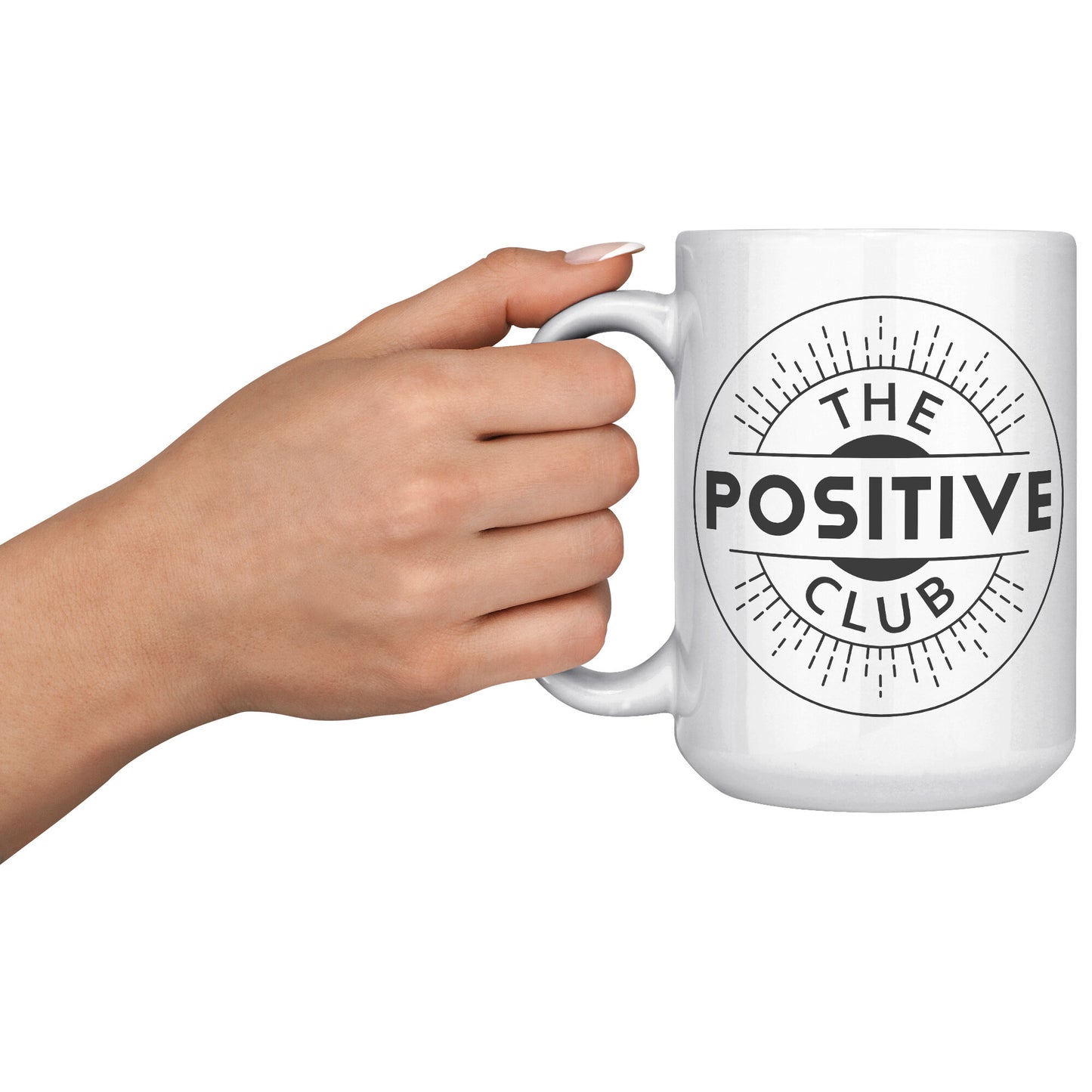 15oz White Mug White Logo The Positive Club ( Free Shipping )